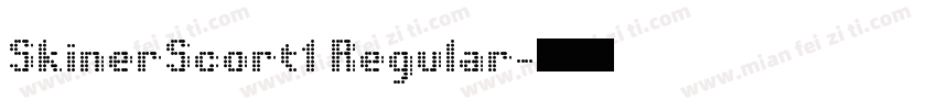 SkinerScort1 Regular字体转换